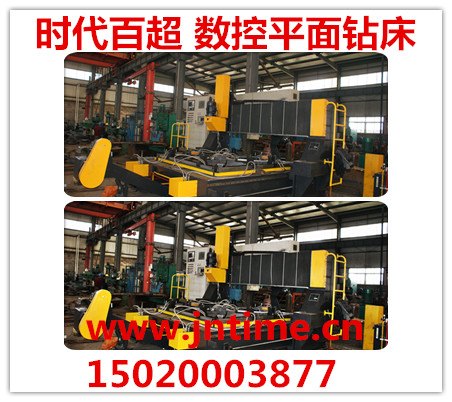 吉林数控龙门钻床 龙门移动数控钻床时代百超
